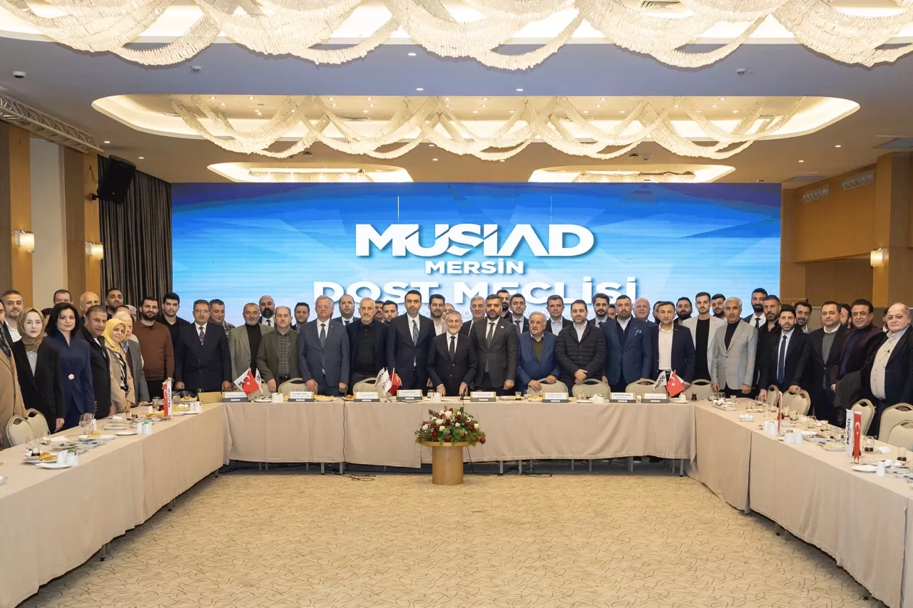 MÜSİAD Mersin’den Ekonomiye Net Mesaj: Ortak Akıl, Üretim ve Yatırım